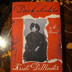 Dark Sisters Novel by Kristi DeMeester - Red Cover